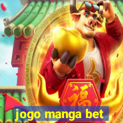 jogo manga bet